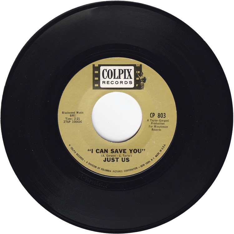 Just Us - I Can't Grow Peaches On A Cherry Tree / I Can Save You