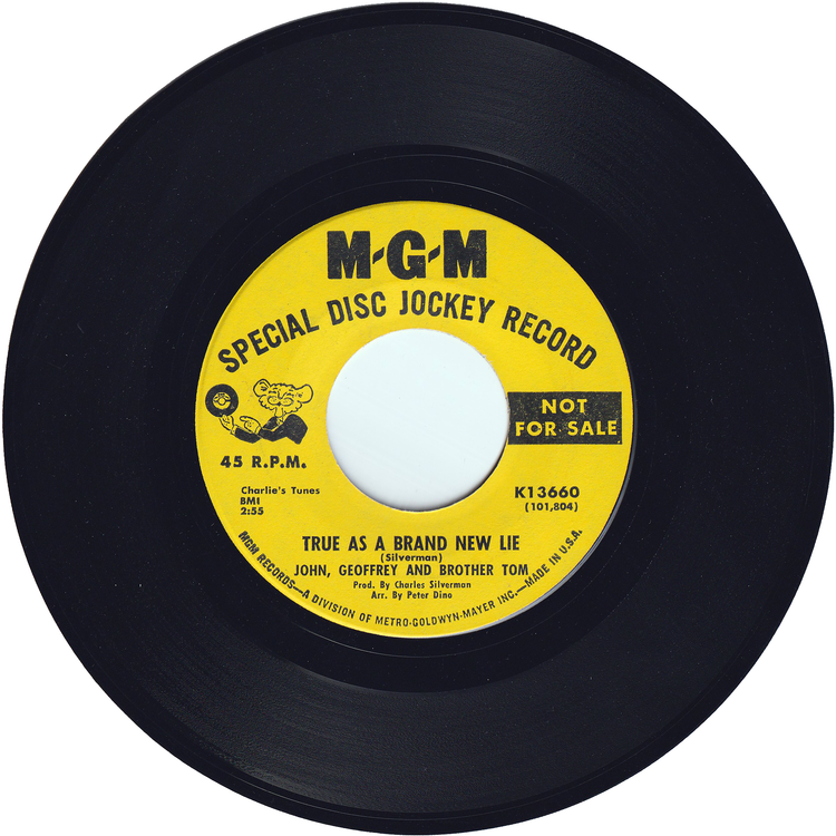 John, Geoffrey & Brother Tom - You've Had Such A Good Life / True As A Brand New Lie (Promo)