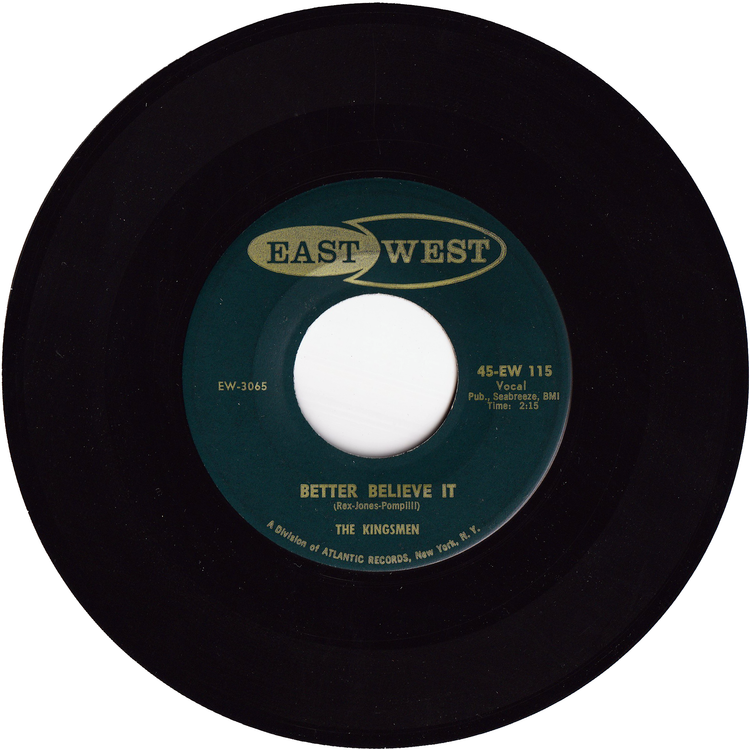 The Kingsmen - Week End / Better Believe It