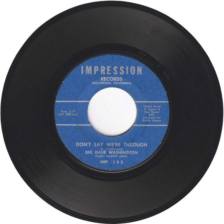 Big Dave Washington - You Say On My Mind / Don't Say We're Through