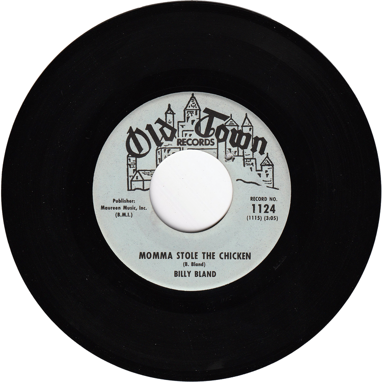 Billy Bland - I Spend My Life Loving You / Momma Stole The Chicken