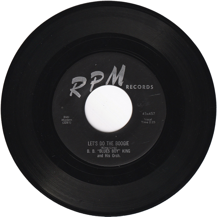 B. B. King - Let's Do The Boogie / Did You Ever Love A Woman