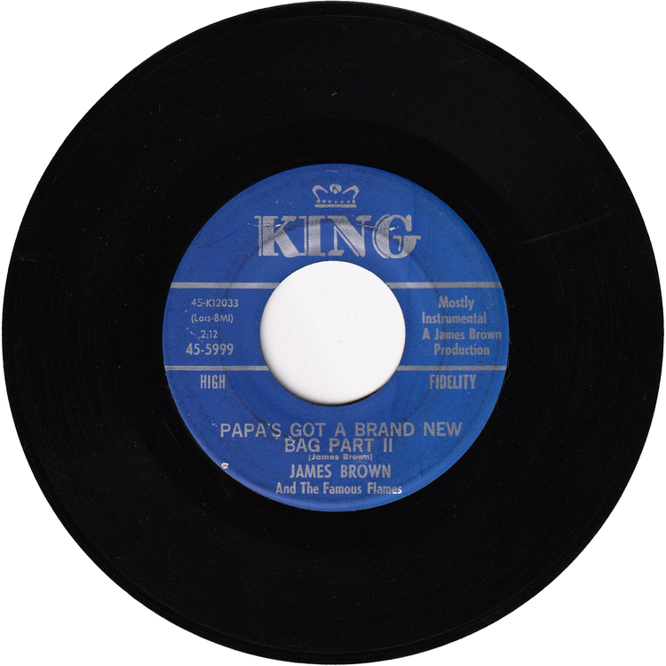 James Brown & The Famous Flames - Papa's Got A Brand New Bag Part 1 / Papa's Got A Brand New Bag Part 2