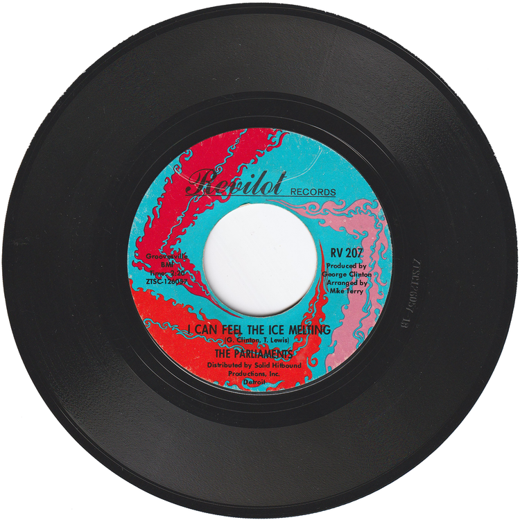 The Parliaments - (I Wanna) Testify / I Can Feel The Ice Melting