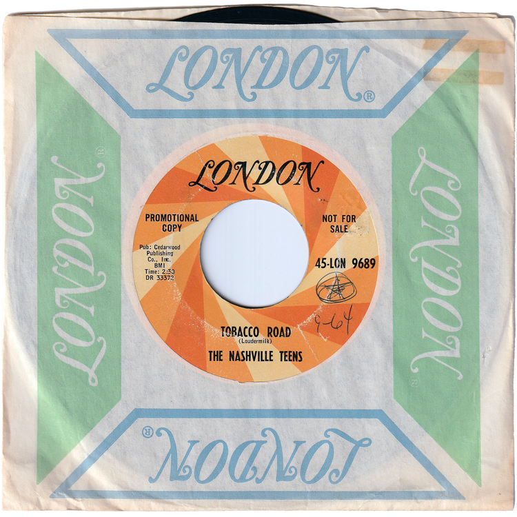 The Nashville Teens - Tobacco Road / I Like It Like That (Promo)