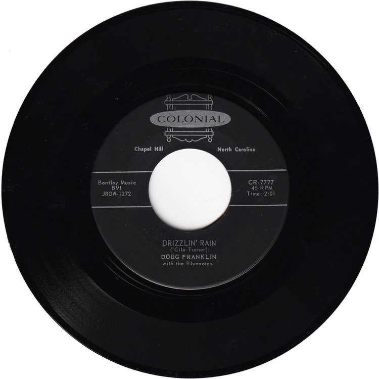 Doug Franklin & The Bluenotes - My Lucky Love / Drizzlin' Rain