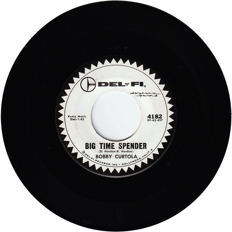 Bobby Curtola - I Cry & Cry / Big Time Spender (Promo)