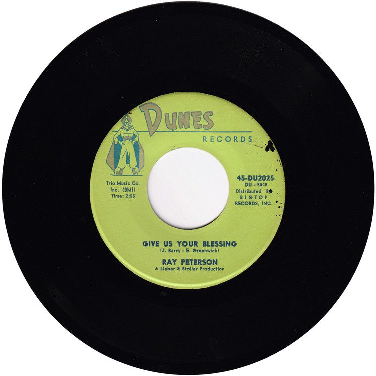 Ray Peterson - Give Us Your Blessing / Without Love (There Is Nothing)