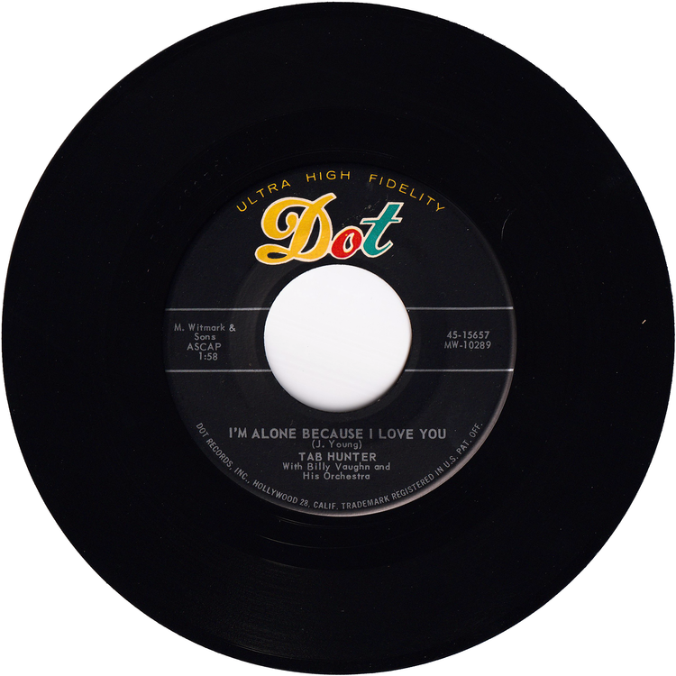 Tab Hunter - Don't Let It Get Around / I'm Alone Because I Love You