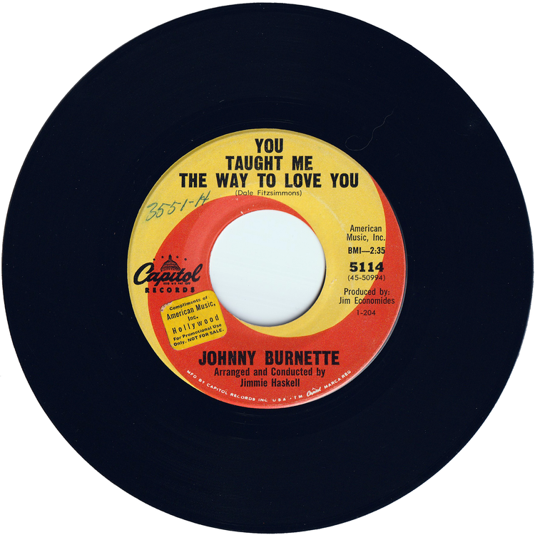 Johnny Burnette - The Opposite / You Taught Me The Way To Love You