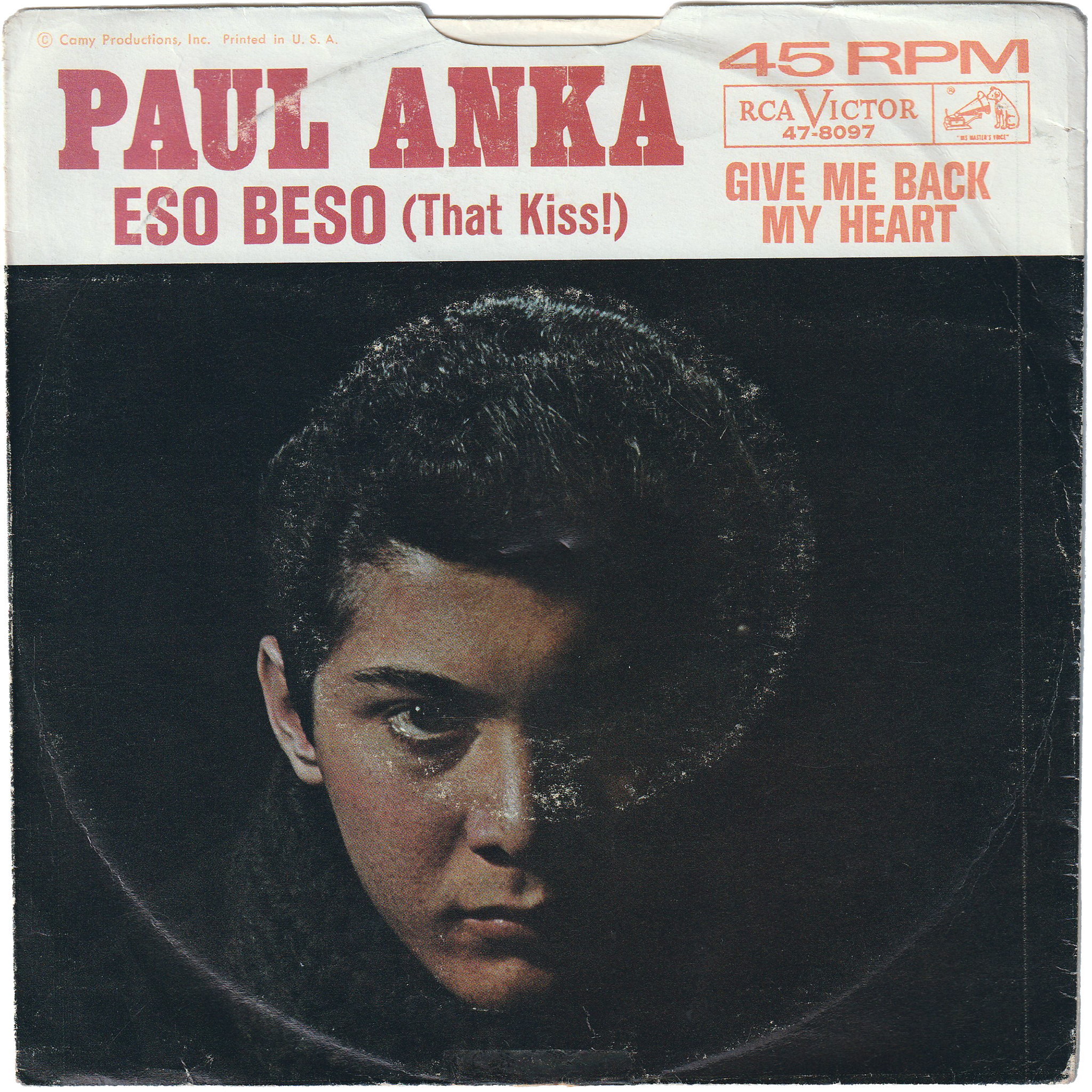 Paul Anka - Eso Beso (That Kiss) / Give Me Back Heart (w/PS 