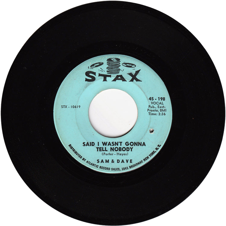 Sam & Dave - Said I Wasn't Gonna Tell Nobody / If You Got The Loving