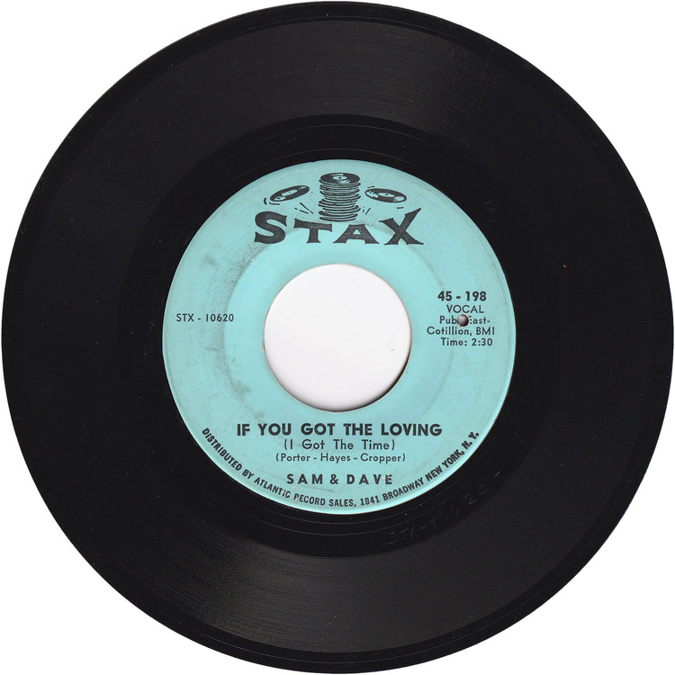 Sam & Dave - Said I Wasn't Gonna Tell Nobody / If You Got The Loving