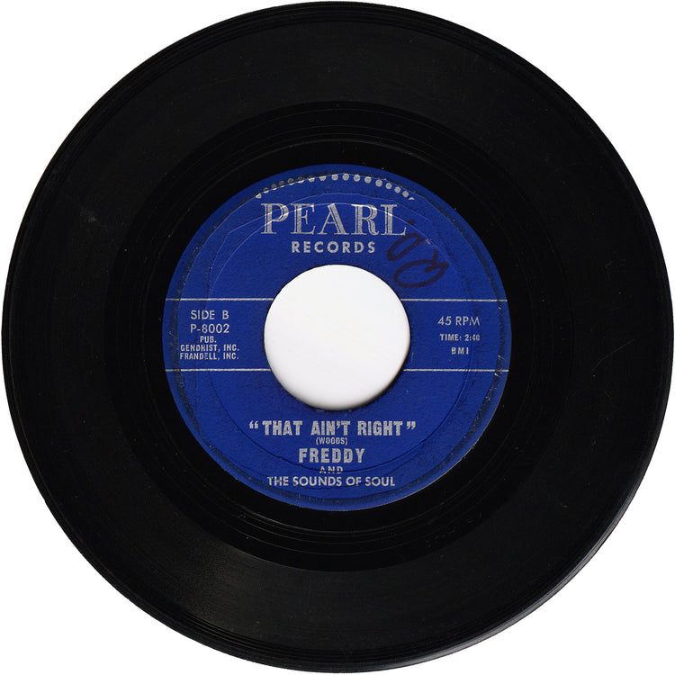 Freddy & The Sounds Of Soul - You're The Beat Of My Heart / That Ain't Right
