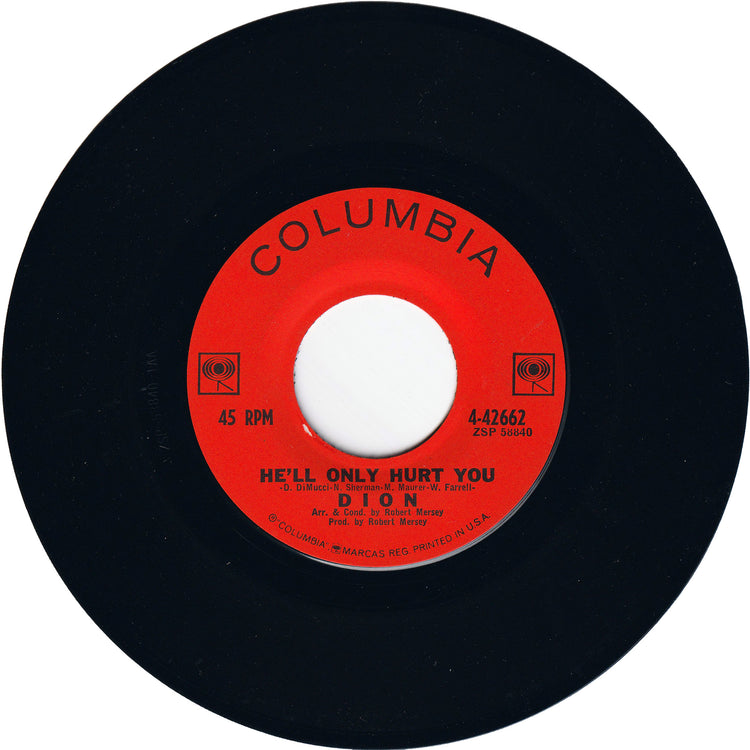 Dion - Ruby Baby / He'll Only Hurt You (w/PS)