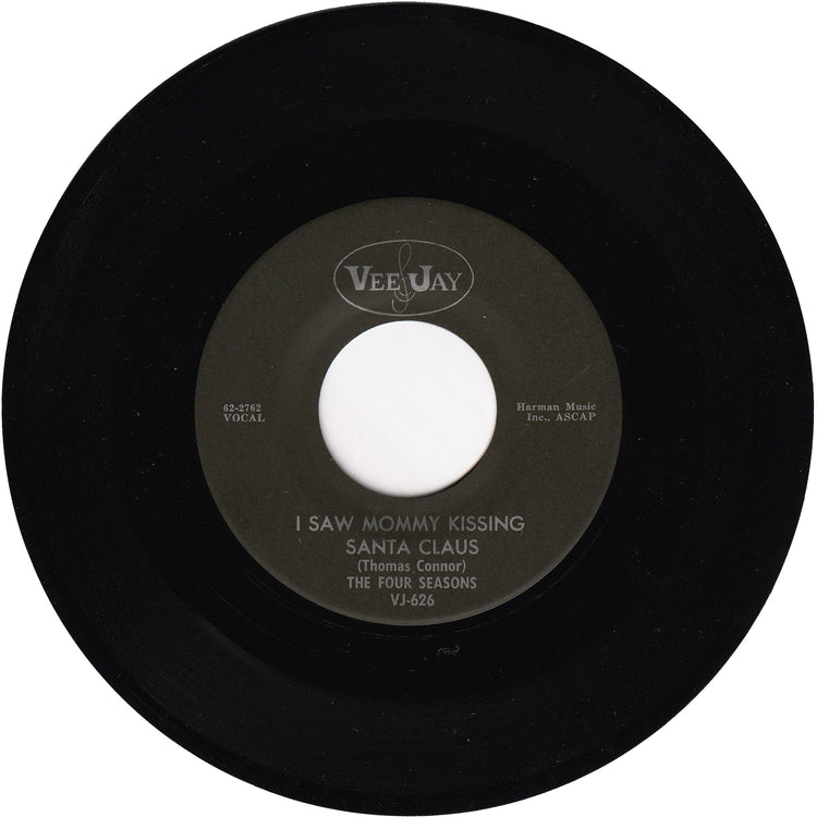 The Four Seasons - I Saw Mommy Kissing Santa Claus / Christmas Tears