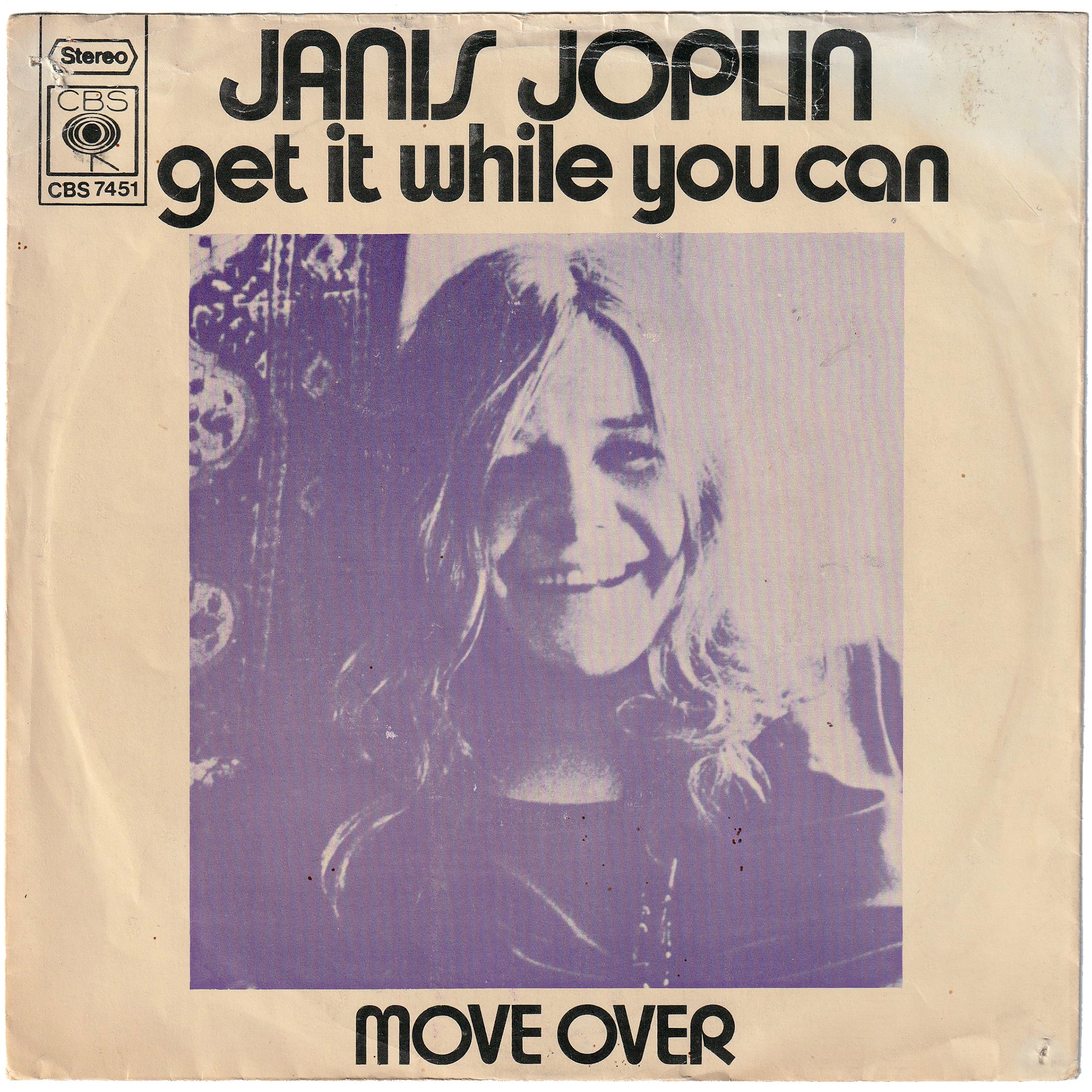 Janis Joplin - Move Over / Get It While You Can [Netherland CBS label]