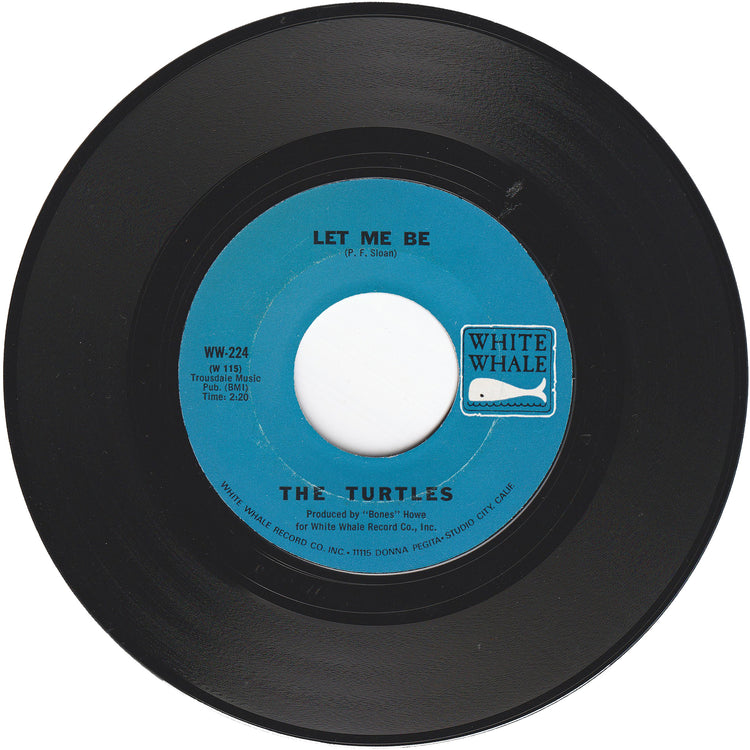 The Turtles - Let Me Be / Your Man Said You Cried