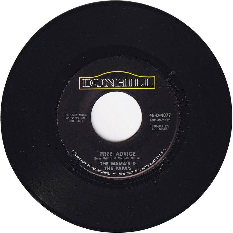 The Mama's & The Papa's - Dedicated To The One I Love / Free Advice