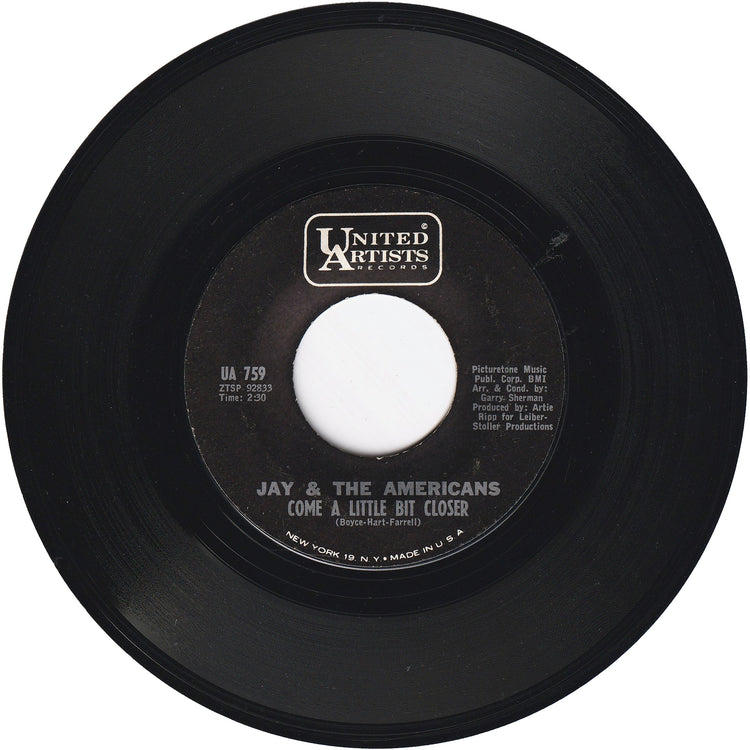 Jay & The Americans - Come A Little Bit Closer / Goodbye Boys Goodbye (Ciao Ragazzi Ciao)