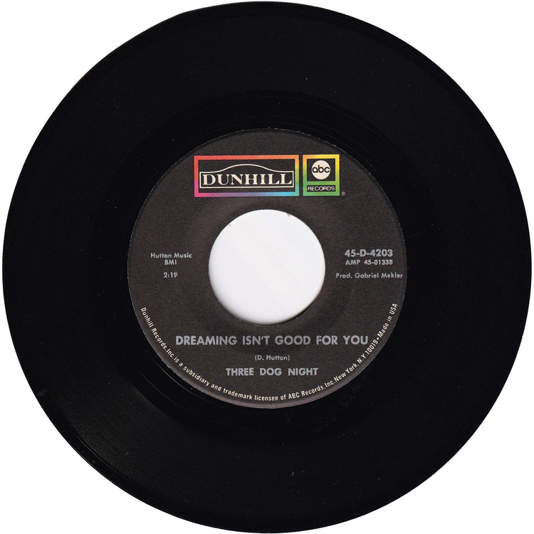Three Dog Night - Easy To Be Hard / Dreaming Isn't Good For You