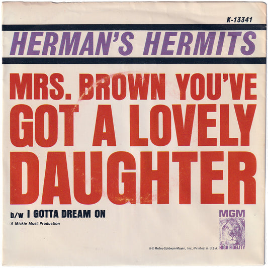 Herman's Hermits - Mrs. Brown You've Got A Lovely Daughter / I Gotta Dream On (w/PS)