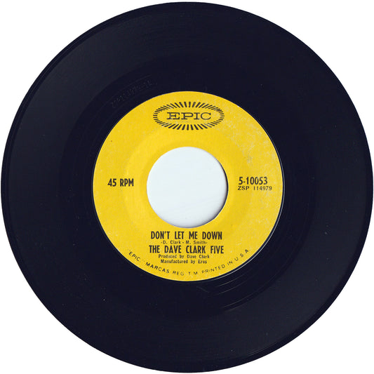 The Dave Clark Five - Don't Let Me Down / Satisfied With You