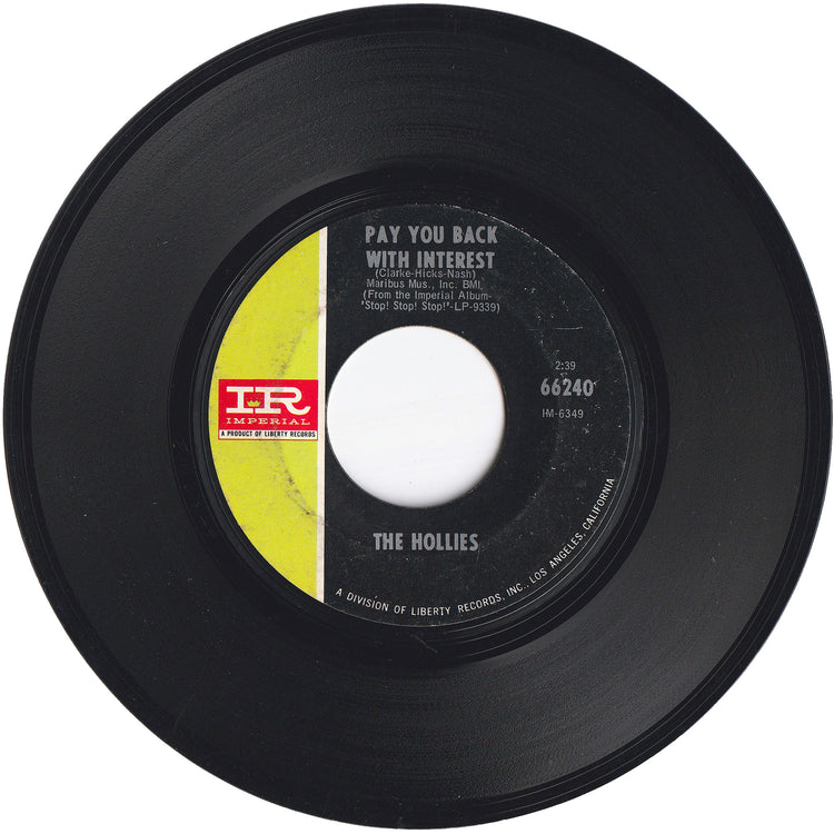 The Hollies - Whatcha Gonna Do 'Bout It / Pay You Back With Interest