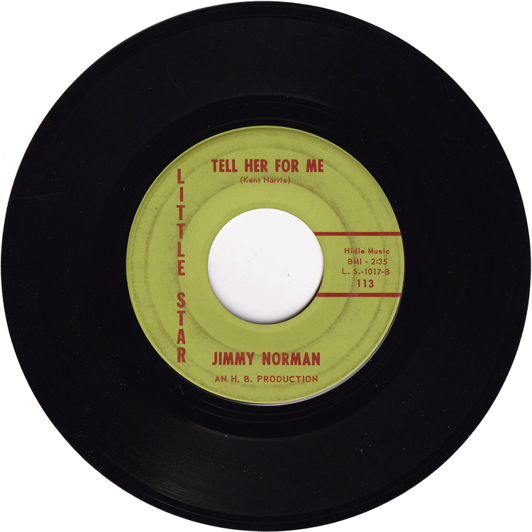 Jimmy Norman - I Don't Love You No More (I Don't Care About You) / Tell Her For Me