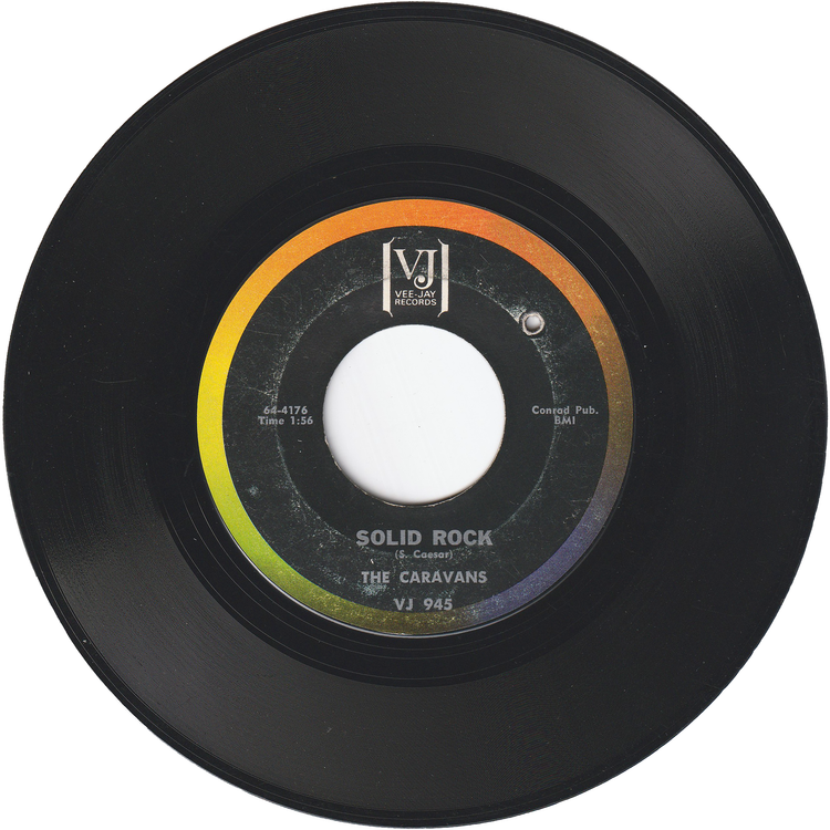 The Caravans - Walk Around Heaven All Day / Solid Rock