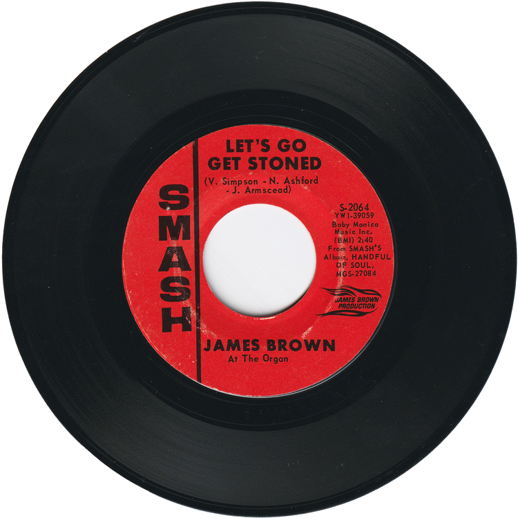 James Brown - Our Day Will Come / Let's Go Get Stoned