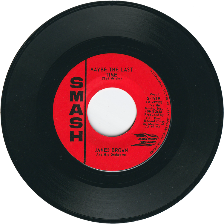 James Brown & The Famous Flames - Out Of Sight / Maybe The Last Time