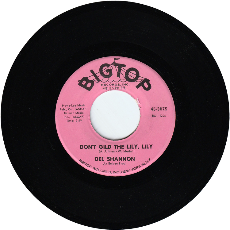 Del Shannon - Hats Off To Larry / Don't Gild The Lily, Lily