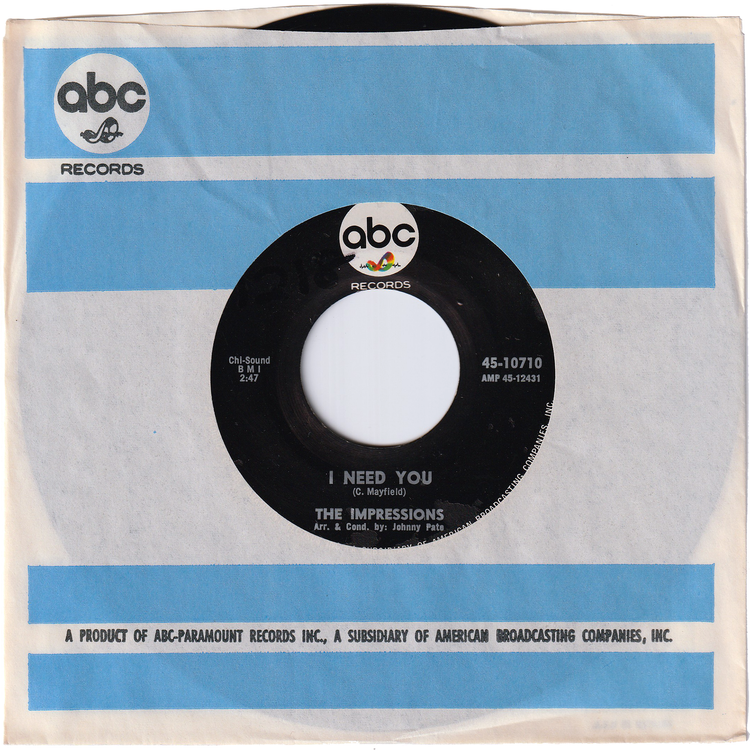 The Impressions - I Need You / Never Could You Be