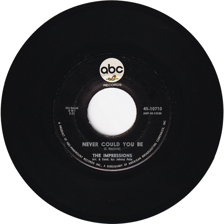 The Impressions - I Need You / Never Could You Be