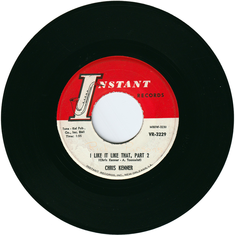 Chris Kenner - I Like It Like That Part 1 / I Like It Like That Part 2