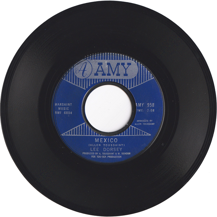 Lee Dorsey - Working In The Coal Mine / Mexico