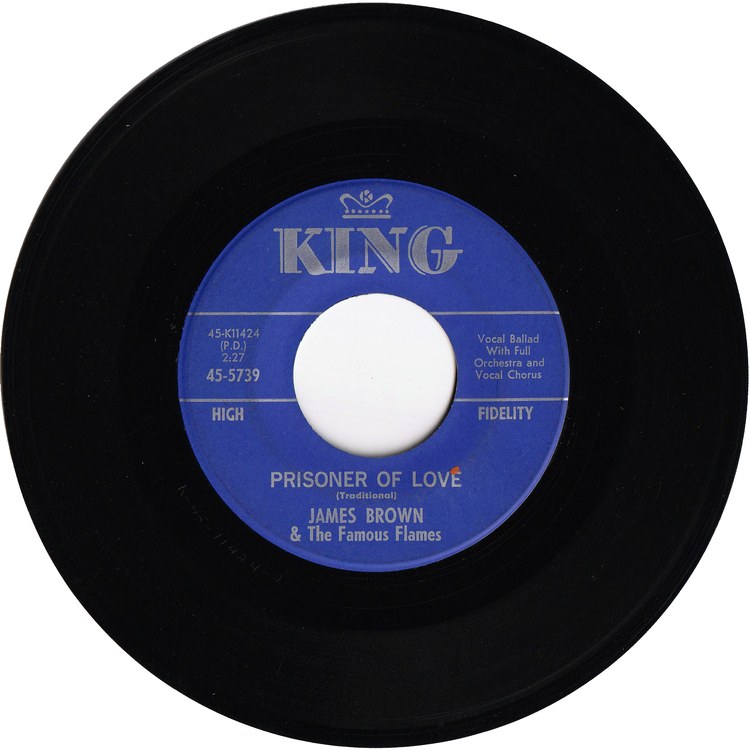 James Brown & The Famous Flames - Choo-Choo / Prisoner Of Love