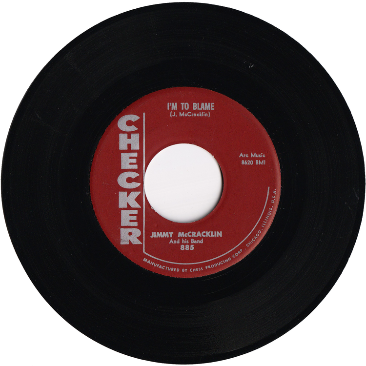 Jimmy McCracklin - The Walk / I'm To Blame