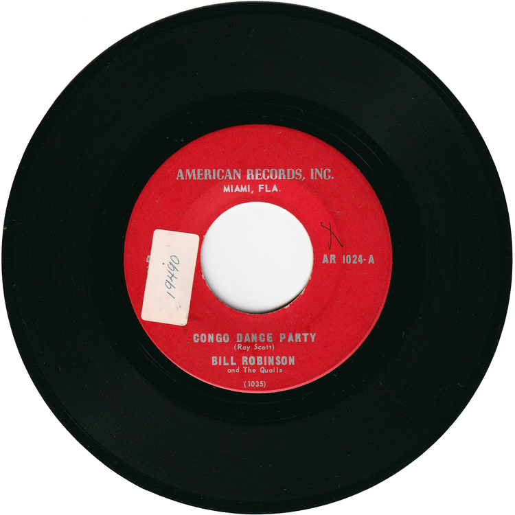 Bill Robinson & The Quails - Congo Dance Party / You're Mine