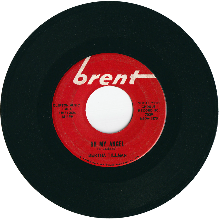 Bertha Tillman - Oh My Angel / Lovin' Time