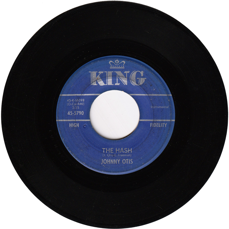 Johnny Otis - The Hash / Bye, Bye, Baby (I'm Leaving You)