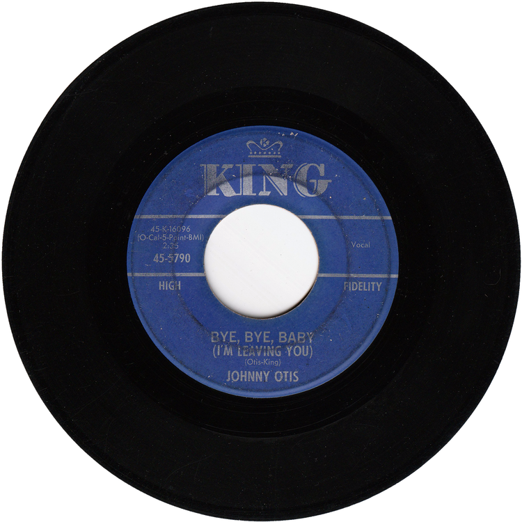 Johnny Otis - The Hash / Bye, Bye, Baby (I'm Leaving You)