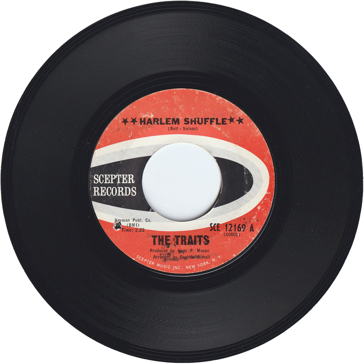 The Traits - Harlem Shuffle / Somewhere