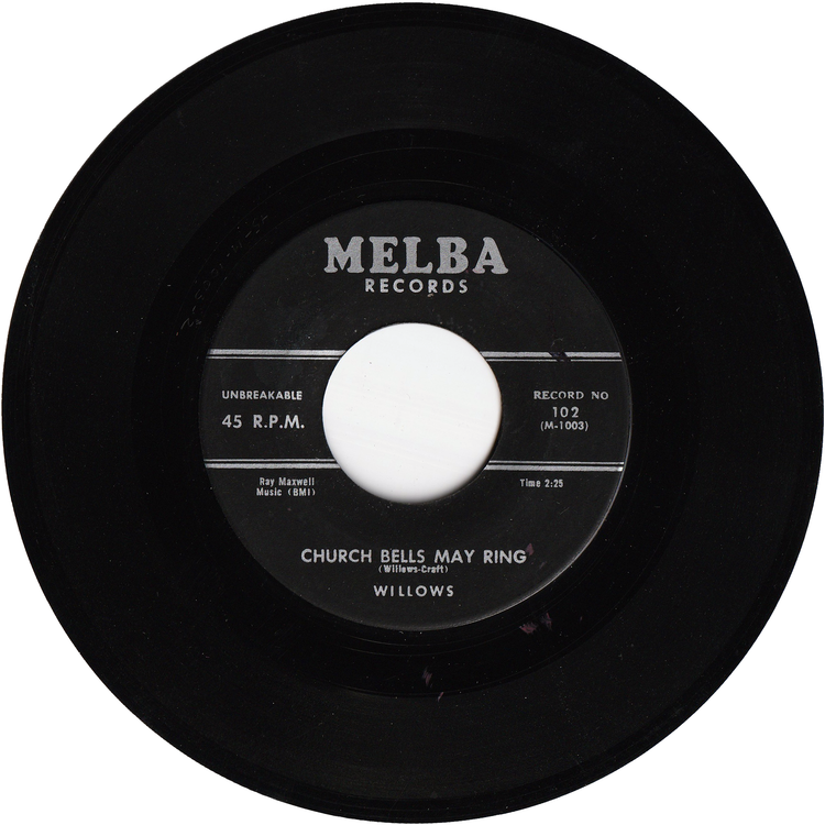 The Willows - Church Bells May Ring / Baby Tell Me