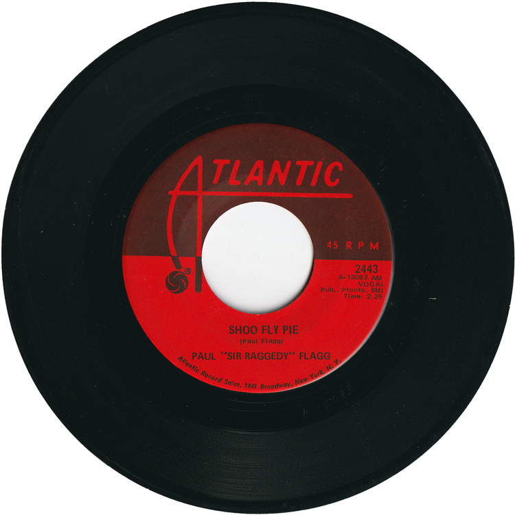 Paul "Sir Raggedy" Flagg - Papa-Momma-Romper-Stomper / Shoo Fly Pie