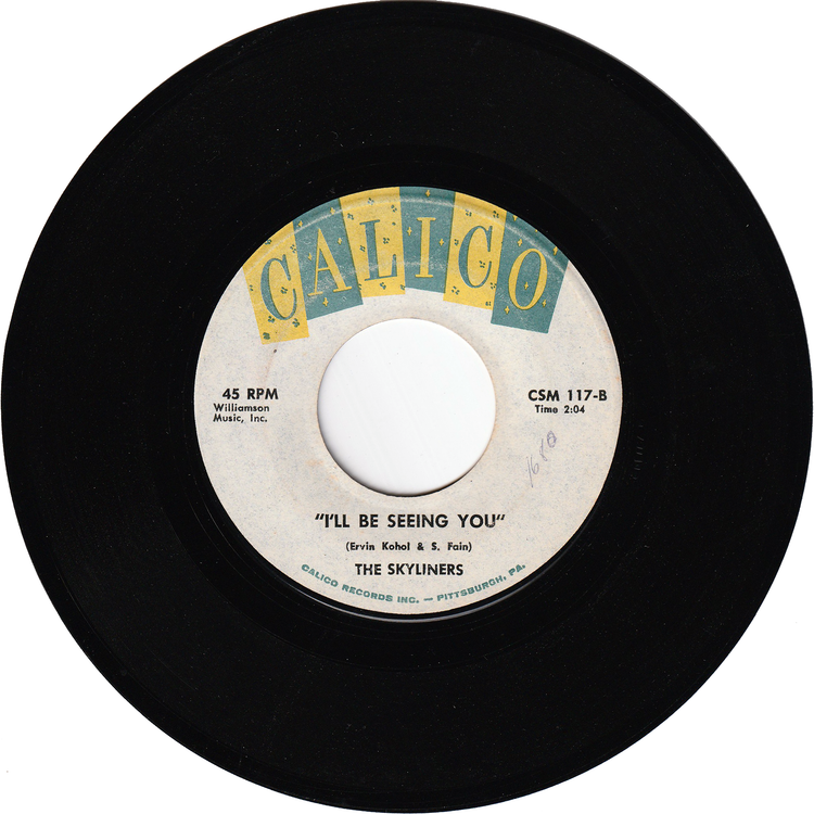 The Skyliners - Pennies From Heaven / I'll Be Seeing You