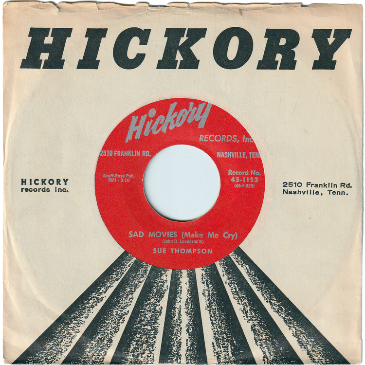 Sue Thompson - Sad Movies (Make Me Cry) / Nine Little Teardrops