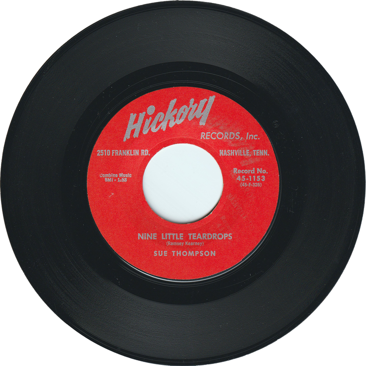 Sue Thompson - Sad Movies (Make Me Cry) / Nine Little Teardrops