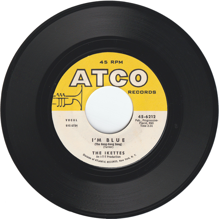 The Ikettes - I'm Blue (The Gong-Gong Song) / Find My Baby